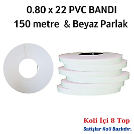 0.80 x 22 Pvc Band Beyaz Parlak ( 150 Metre ) Koli 8 Top