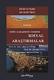 DOĞU KARADENİZ ÜZERİNE SOSYAL ARAŞTIRMALAR