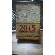 2015 Bitmeyen Sorun - Oran Ürgenç