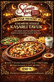 KİREMİTTE SEBZELİ KAŞARLI TAVUK İFTAR MENÜSÜ