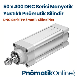 50x400 Manyetik Yastıklı Pnömatik Silindir