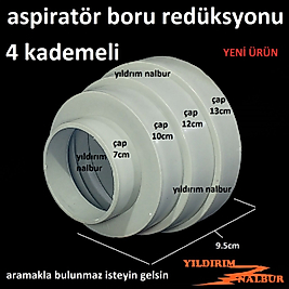 ASPİRATÖR BORUSU REDİKSYONU 4 KADEMELİ YENİ ÜRÜN DAVLUMBAZ BORUSU DÜŞÜRÜCÜ