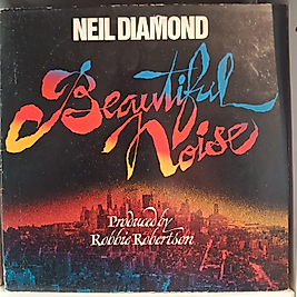 NIEL DIAMOND * BEAUTIFUL NOISE