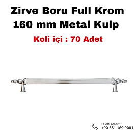 Zirve Boru Metal Kulp Full Krom 160 mm Koli 70 Adet