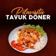 Pilav üstü Tavuk Döner