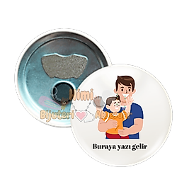 Babalar Günü Metal Resimli İğneli Buton Rozet Magnet Anahtarlık Açacak Çanta Rozetleri M10