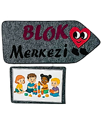 Okul Öncesi Öğrenme Merkezi panosu BLOK MERKEZİ