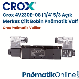 Crox 4V230E-08 | 1/4' 5/3 Açık Merkez Çift Bobin Pnömatik Valf