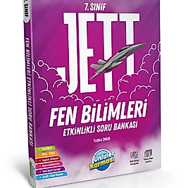 7.SINIF JETT FEN BİLİMLERİ ETKİNLİKLİ SORU BANKASI