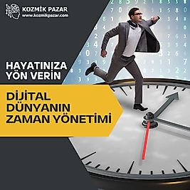 Dijital Dünyanın Zaman Yönetimi