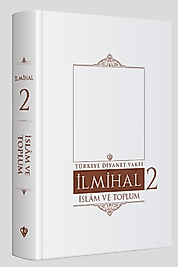 İLMİHAL 2  İSLAM VE TOPLUM