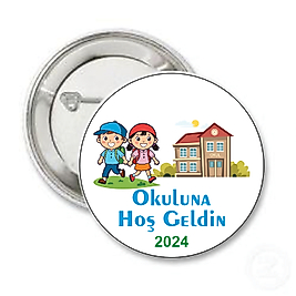 OKULUNA HOŞ GELDİN ROZETİ