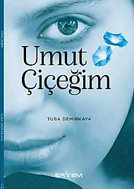 Umut Çiçeğim