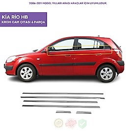 Kia Rio Hb Kasa Krom Cam Çıtası 6 Parça 2006-2011 Arası Paslanmaz Çelik