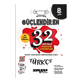 Ankara Yayıncılık 8. Sınıf Güçlendiren 32 Haftalık Türkçe Kazanım Denemeleri