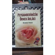 Peygamberimizin Ahlakı   Mehmed Paksu - Nesil Yayınları