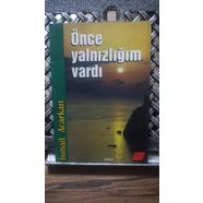 Önce Yalnızlığım Vardı  İsmail Acarkan