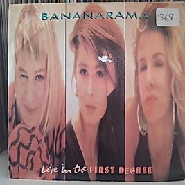 BANANARAMA * LOVE IN THE FIRST DEGREE