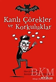 Sivridiş Ailesi - Kanlı Çörekler ve Korkuluklar