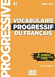 Progressive Vocabulaire Progressif  Du Français A1 Debutant