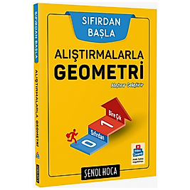 Alıştırmalarla Geometri Şenol Hoca