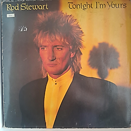 ROD STEWART * TONIGHT I AM YOURS