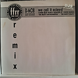 D-MOB * WE CALL OT ACIIED